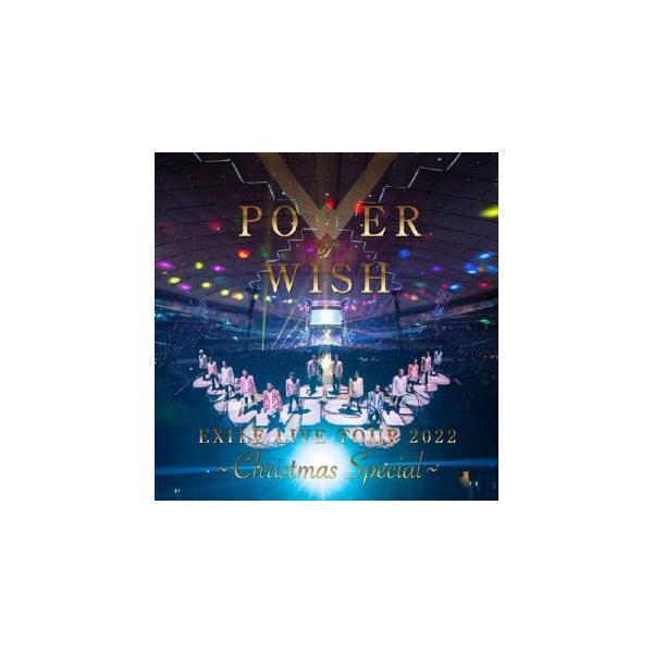 [枚数限定][限定版]EXILE LIVE TOUR 2022 ”POWER OF WISH” 〜Christmas Special〜(初回生産限定)【2DVD】/EXILE[DVD]【返品種別A】