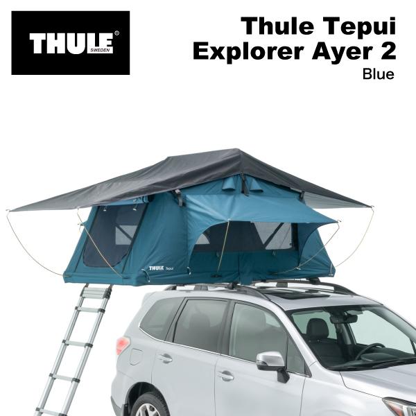 THULE スーリー ルーフトップ テント用 Tepui Explorer Ayer 2 テプイ エクスプローラー エアー ブルー TH901201