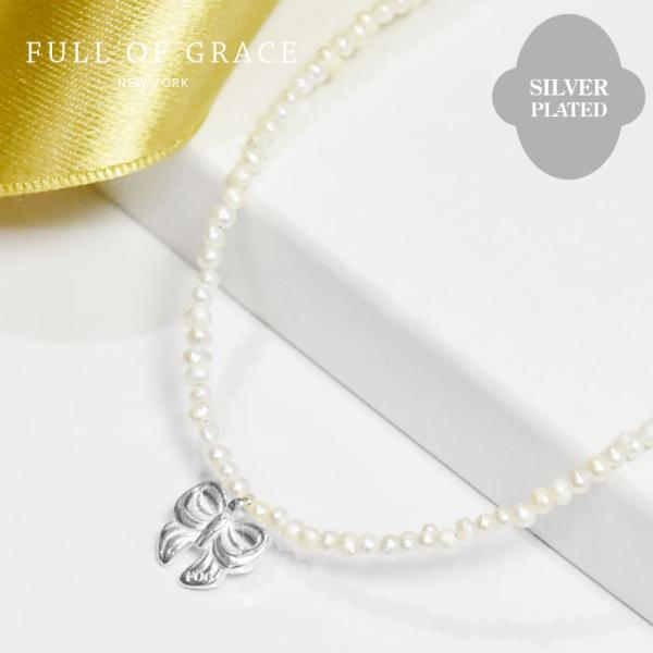 ≪FULL OF GRACE≫ フルオブグレイス リボン モチーフ 小粒 真珠 パール ネックレス シルバー Petit Bow Pearl Necklace (Silver)