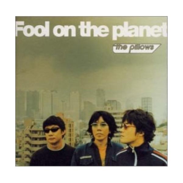 キングレコード CD/the pillows/Fool on the planet : はんこ堂