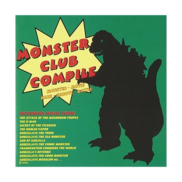 CD/オムニバス/モンスタ-・クラブ・コンパイル -ゴジラ・ガメラ・ギララ史上最大の音楽決戦!-