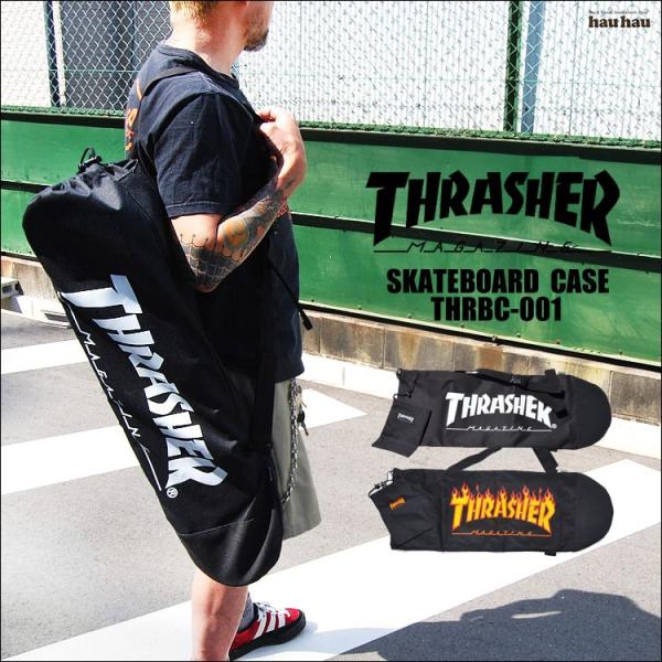 スケートボードケース Thrasher スラッシャー ボードケース おしゃれ