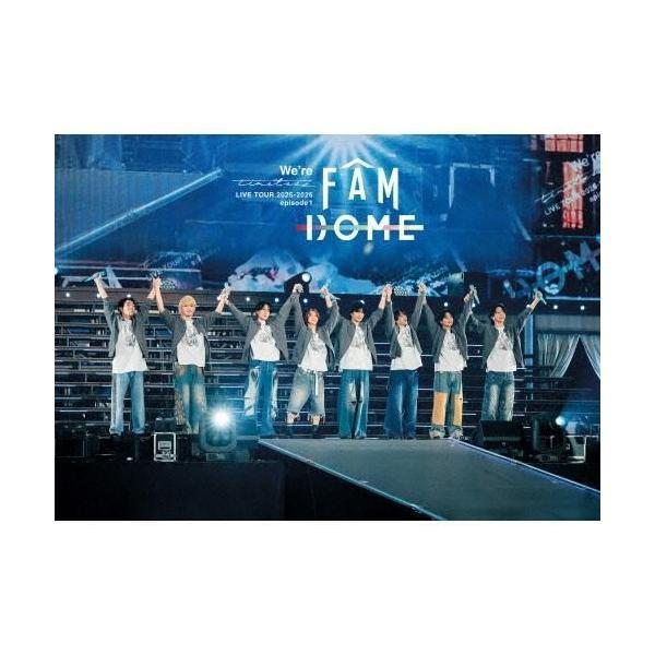 【Blu-ray】We're timelesz LIVE TOUR 2025-2026 episode 1 FAM DOME(通常盤)