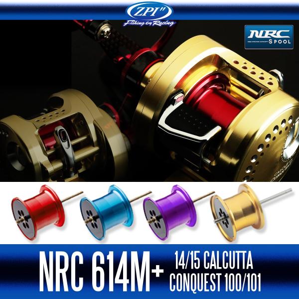 ZPI】 シマノ 14・15カルカッタコンクエスト100/101用 NRC614M+