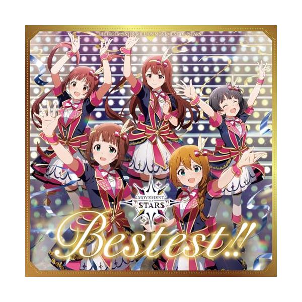 THE IDOLM@STER MILLION MOVEMENT OF “STARS” Bestest!!