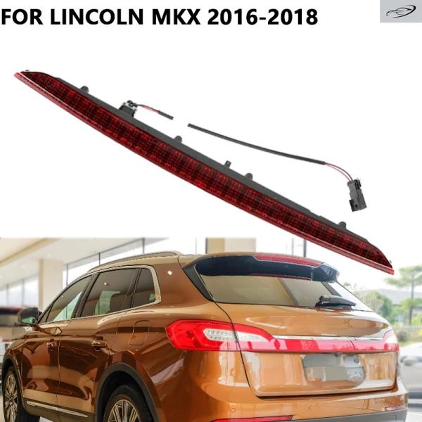 並行輸入品 リンカーンMKX 2016 2017 2018用 レッドサードブレーキライト センターハイマウントハイレベルブレーキランプ FA1Z-13A613-