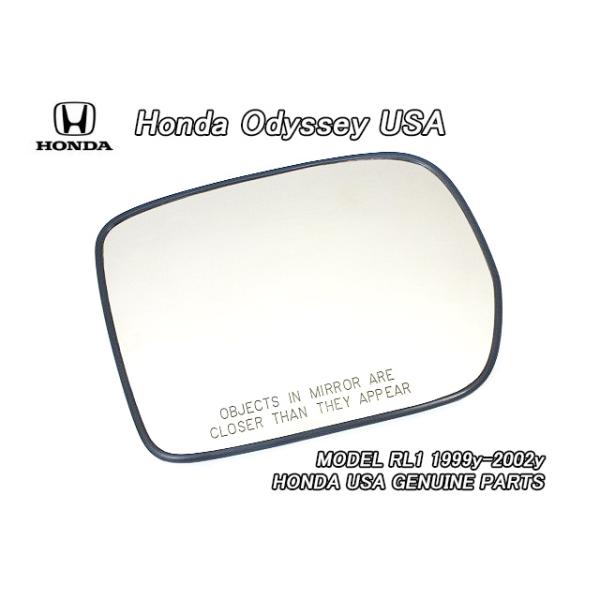 ラグレイトRL1【HONDA】ホンダODYSSEY純正USドアミラーガラス右側/USDM