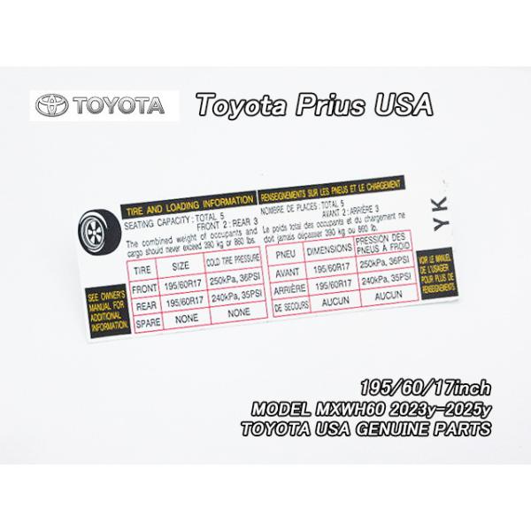 プリウスMXWH60【TOYOTA】トヨタPRIUS純正USラベルTire.Pressure.Info(17インチ)/USDM北米仕様195.60.R17英文字タイヤ空気圧ステッカー