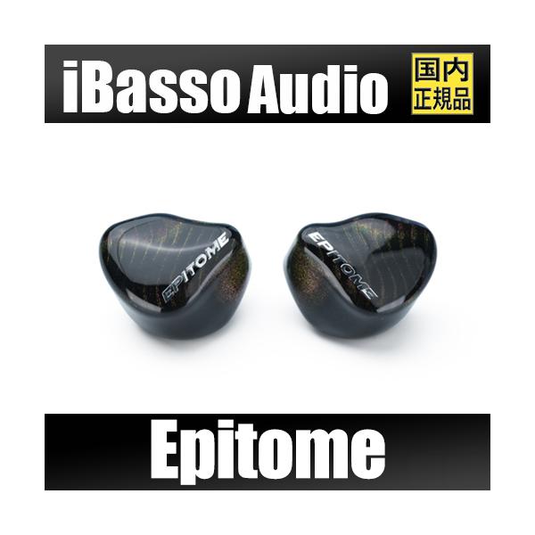 【国内正規品】iBasso Audio Epitome【1月16日発売】8EST+12BA フラッグシップIEM 5Wayクロスオーバー 0.78mm 2Pin