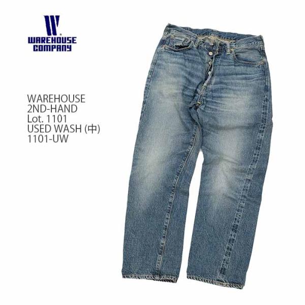 WAREHOUSE ウエアハウス 1101-UW セカンドハンド Lot.1101 WAREHOUSE ウエアハウス 1101-UW セカンドハンド Lot.1101