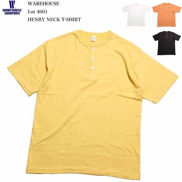 WAREHOUSE（ウエアハウス） WAREHOUSE Lot.4601 ヘンリーネック T