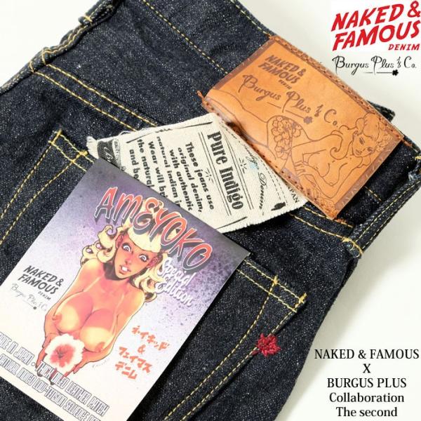 NAKED & FAMOUS X BURGUS PLUS （ネイキッド＆フェイマス×バーガス 