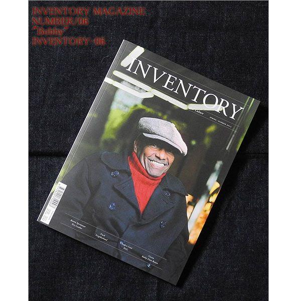 INVENTORY マガジン INVENTORY MAGAZINE （インベントリー マガジン） NUMBER/06 