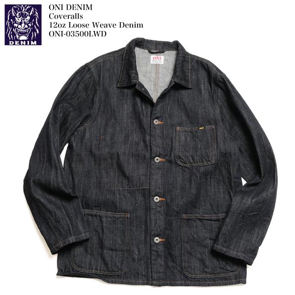 鬼デニム ONI DENIM ONI-03500LWD カバーオール 12oz ルースウィーブデニム ONI-03500LWD ジャケット コート メンズ | ヒノヤ HINOYA アメカジ爆買