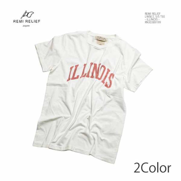 【REMI RELIEF】 ILLINOIS T SHIRT REMI RELIEF（レミ レリーフ） REMI RELIEF RN30389199 LW加工 Tシャツ