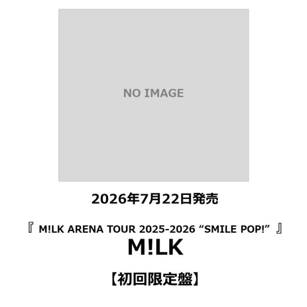 【予約ポイント5倍】M!LK  / 『M!LK ARENA TOUR 2025-2026 