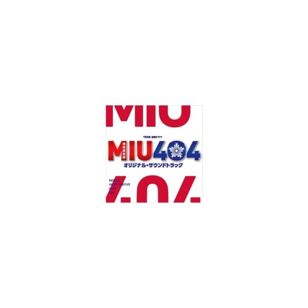 TV サントラ / TBS系 金曜ドラマ MIU404 オリジナル・サウンドトラック 国内盤 〔CD〕