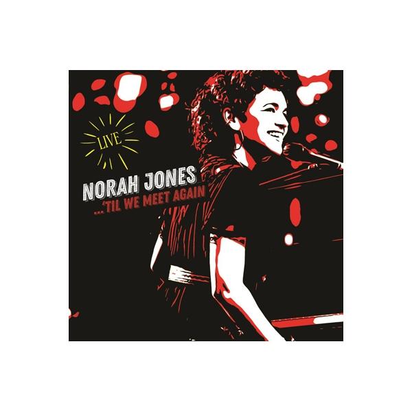 Norah Jones ノラジョーンズ / Till We Meet Again: ベスト・ライヴ・ヒット (SHM-CD) 国内盤 〔SHM-CD〕