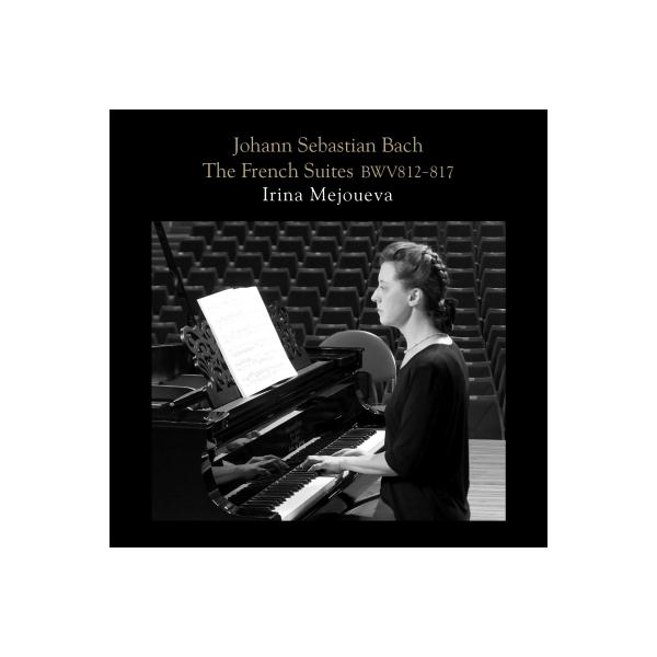 Bach, Johann Sebastian バッハ / フランス組曲 全曲　イリーナ・メジューエワ（ピアノ）（2CD） 国内盤 〔CD〕