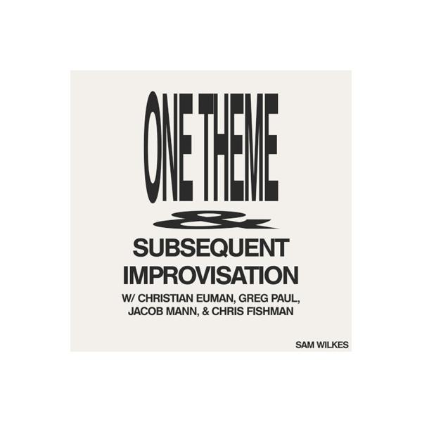 Sam Wilkes / One Theme  &  Subsequent Improvisation  輸入盤 〔CD〕