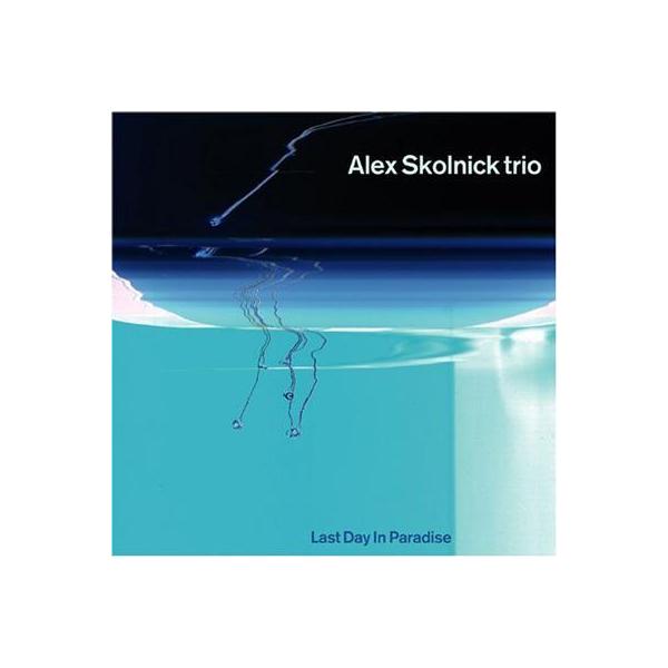 Alex Skolnick アレックススコルニック / Last Day In Paradise 輸入盤 〔CD〕