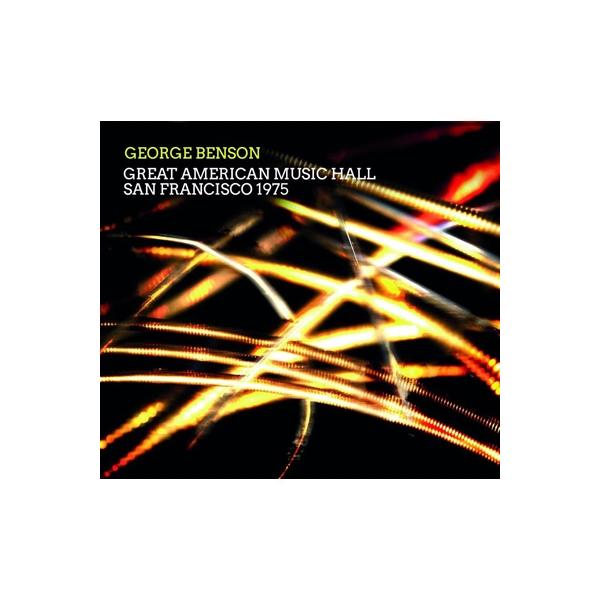George Benson ジョージベンソン / Great American Music Hall San Francisco 1975 輸入盤 〔CD〕