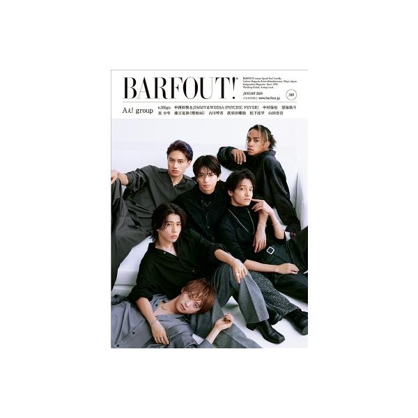 BARFOUT! バァフアウト！ 2024年1月号 JANUARY 2024 VOLUME 340 Aぇ! group / BARFOUT!編集部 〔本〕