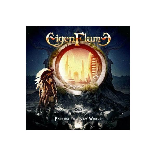 Eigenflame / Pathway To A New World 国内盤 〔CD〕