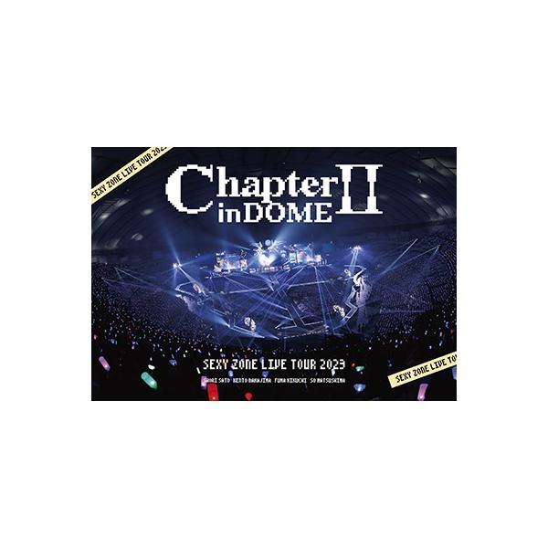 Sexy Zone / SEXY ZONE LIVE TOUR 2023 ChapterII in DOME (2Blu-ray)  〔BLU-RAY DISC〕