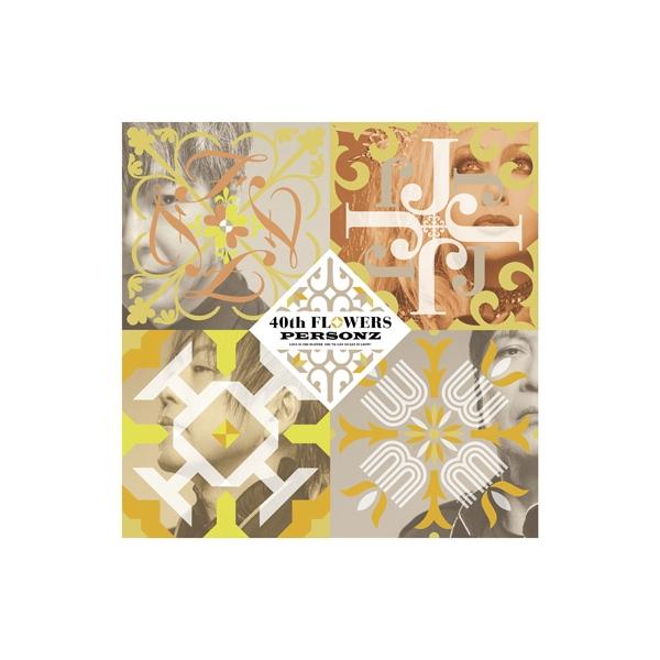 PERSONZ パーソンズ / 40th FLOWERS 〔CD〕 : HMV&BOOKS online Yahoo