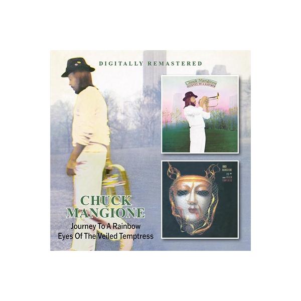 Chuck Mangione チャックマンジョーネ / Journey To A Rainbow / Eyes Of The Veiled Temptress 輸入盤 〔CD〕