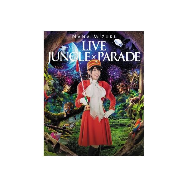 水樹奈々 ミズキナナ / NANA MIZUKI LIVE JUNGLE × PARADE (5Blu