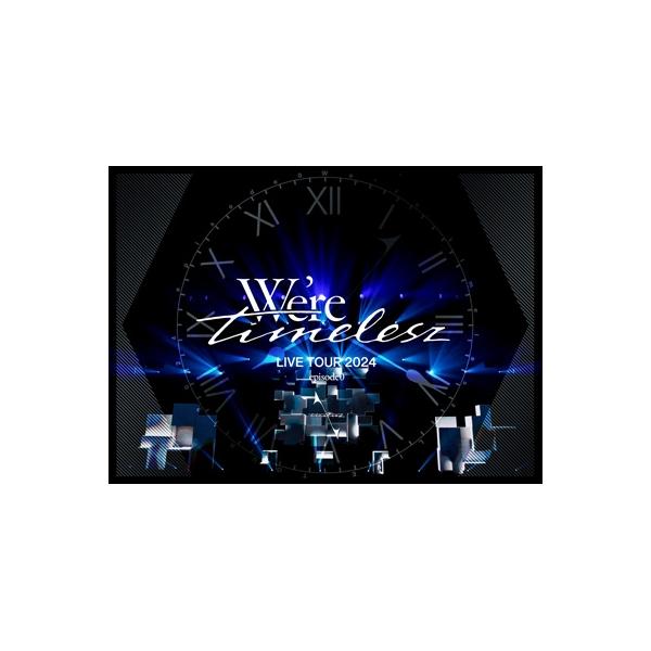 timelesz / We're LIVE TOUR 2024 episode0 【初回限定盤】(2Blu
