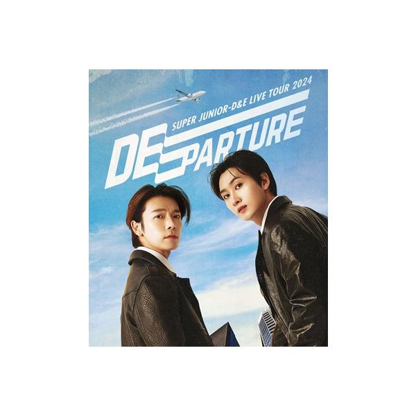 ミュージック SUPER JUNIOR D&E DEPARTURE BLU-RAY 2024 SUPER JUNIOR-D&E / JUNIOR-D & E LIVE TOUR 2024 -DEparture