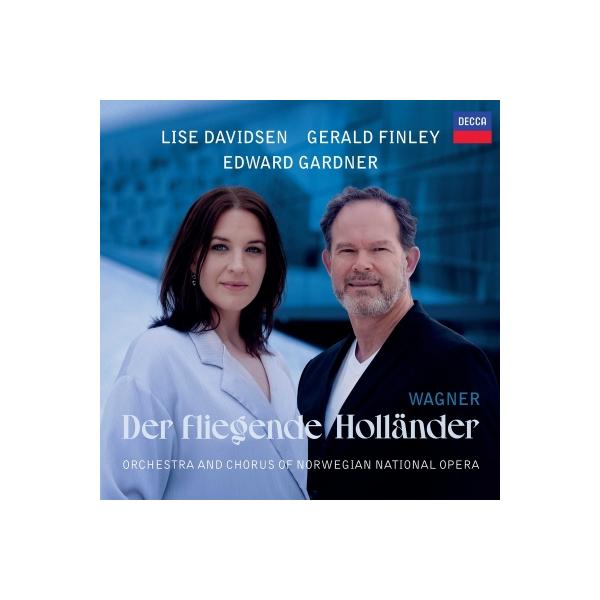 Wagner ワーグナー / 『さまよえるオランダ人』全曲 エドワード・ガードナー＆ノルウェー国立歌劇場、ジェラ