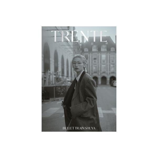 超特急シューヤ1st写真集「TRENTE」（Special Editi | JChere