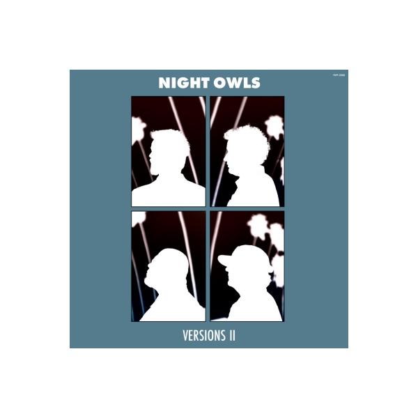 night-owl レコード2枚 night-owl レコード2枚 8月22日発売予定】『NIGHT OWLS』“VERSIONSⅡ