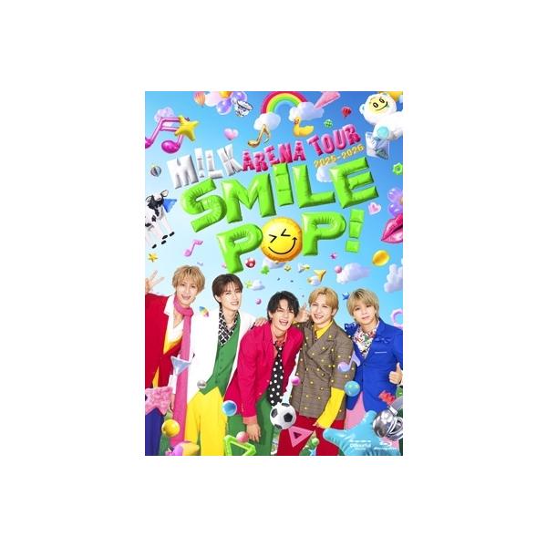 M!LK / ARENA TOUR 2025-2026 ”SMILE POP!” (Blu-ray) 〔BLU-RAY DISC