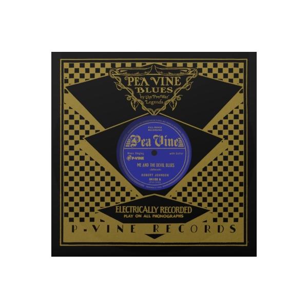 Robert Johnson ロバートジョンソン / Me And The Devil Blues / Little Queen Of Spades (国内盤 / 45回転 / 10インチシングルレコ