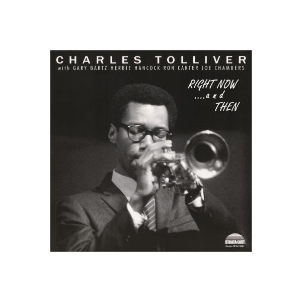 Charles Tolliver チャールズトリバー / Right Now...and Then 〔LP〕