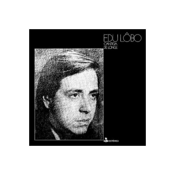 Edu Lobo エドゥロボ / Cantiga De Longe（アナログレコード） 〔LP〕