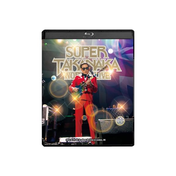 高中正義 タカナカマサヨシ / SUPER TAKANAKA WORLD LIVE 2026【初回