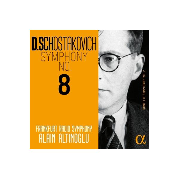 Shostakovich ショスタコービチ / 交響曲全集 第2集〜交響曲第8番 アラン・アルティノグル＆フランクフルト放送