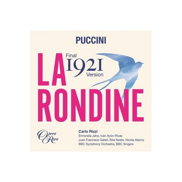 Puccini プッチーニ / 『つばめ』最終決定稿全曲 カルロ・リッツィ＆BBC交響楽団、エルモネラ・ヤオ、イヴァ