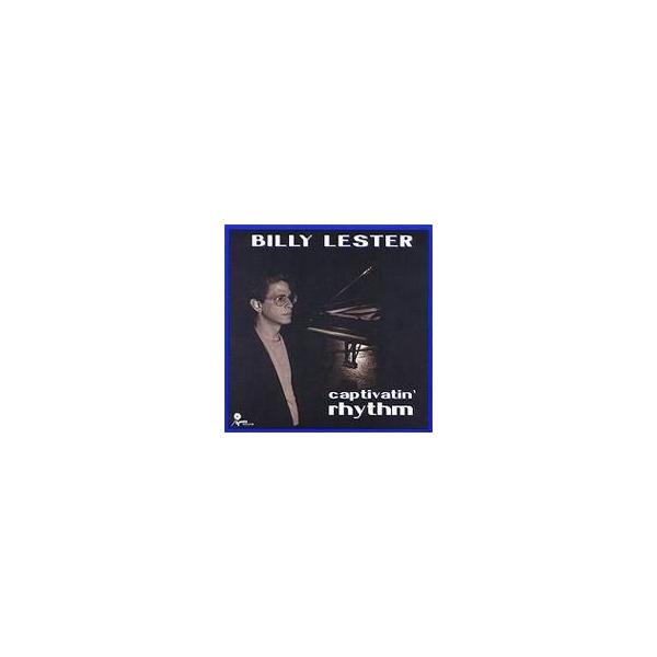 Billy Lester (Jazz) / Captivatin' Rhythm 輸入盤 〔CD〕