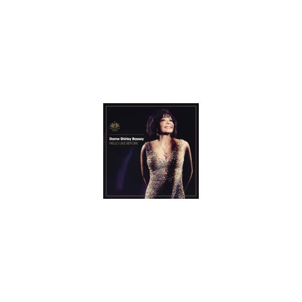 Shirley Bassey シャーリーバッシー / Hello Like Before 輸入盤 〔CD〕