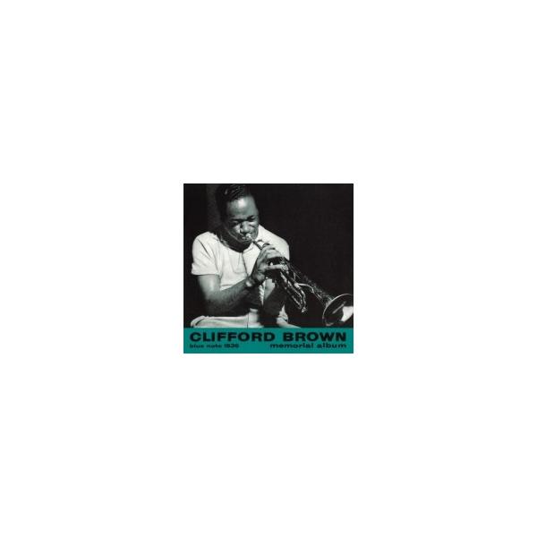Clifford Brown クリオフォードブラウン / Clifford Brown Memorial Album + 8 国内盤 〔SHM-CD〕