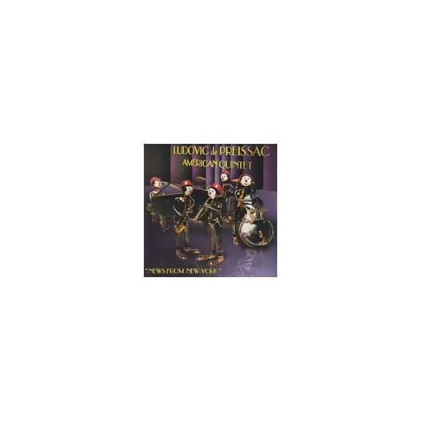 Ludovic De Preissac / News From New York 輸入盤 〔CD〕