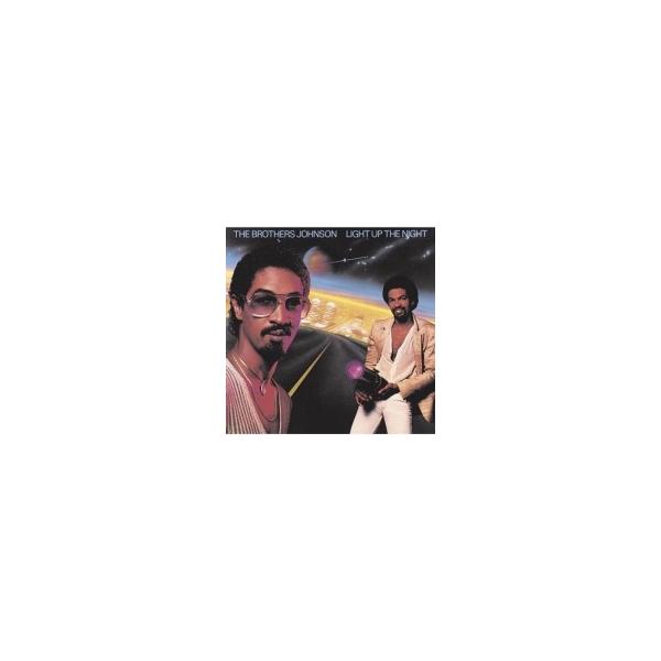 Brothers Johnson ブラザーズジョンソン / Light Up The Night 国内盤 〔CD〕