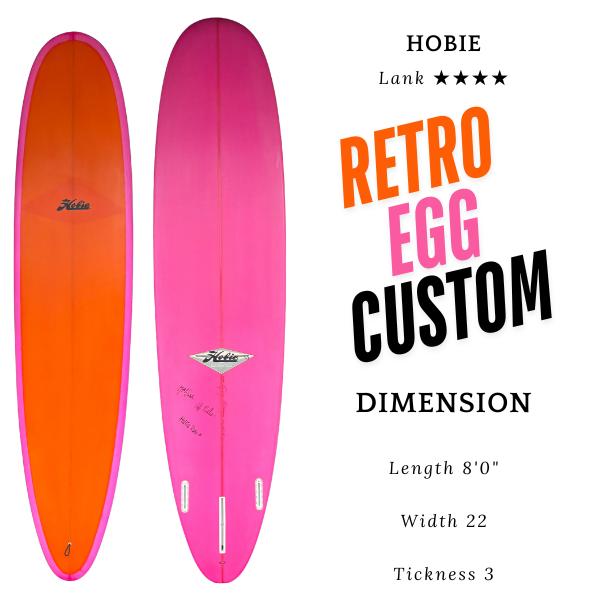 HOBIE RETRO EGG CUSTOM 8'0